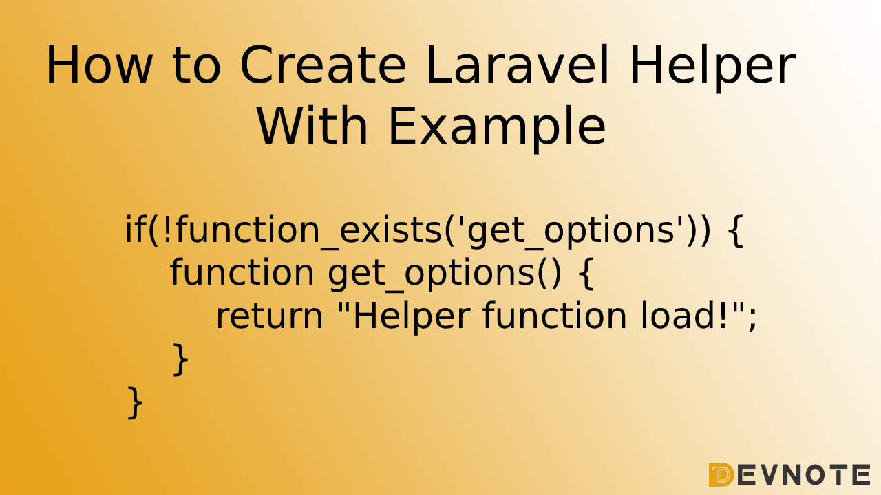 How to Create Laravel Helper With Example