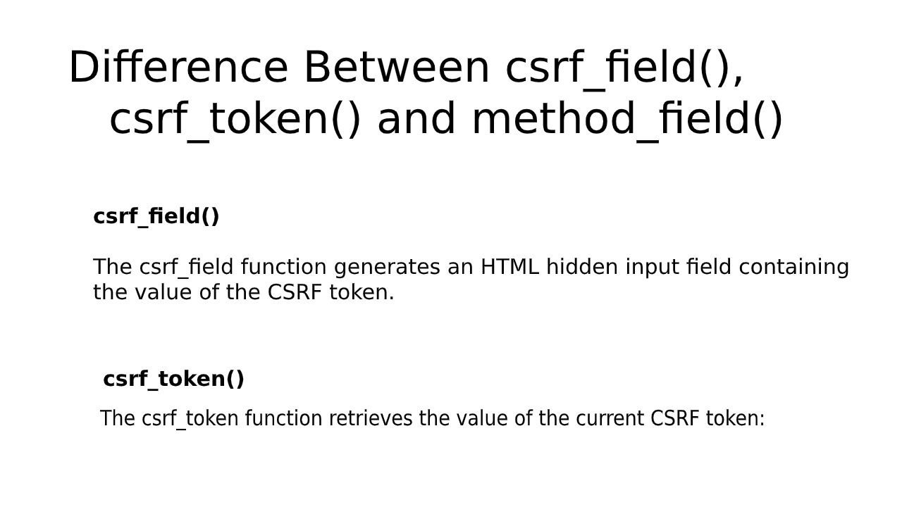 Difference Between csrf_field() vs csrf_token()