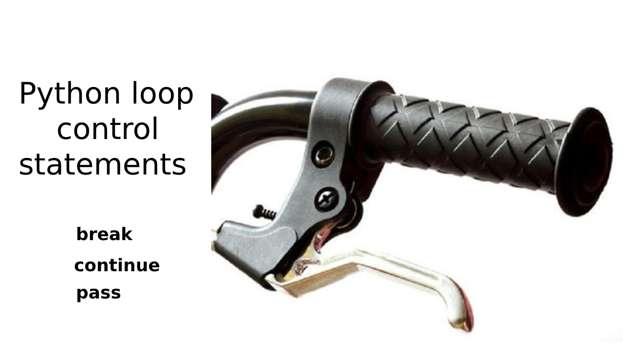 Python loop control statements - Devnote