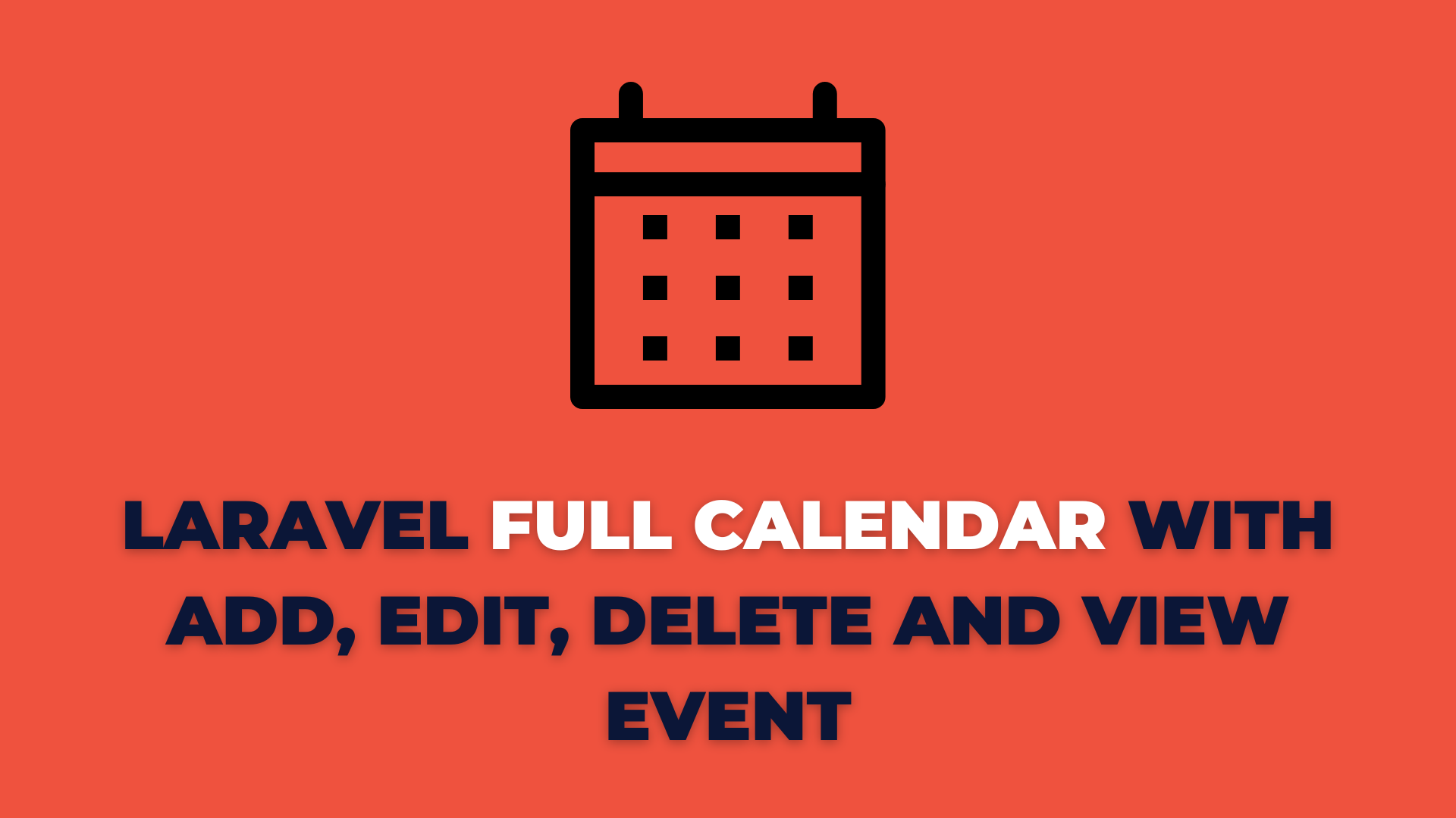 Laravel full calendar with add, edit, delete and view event