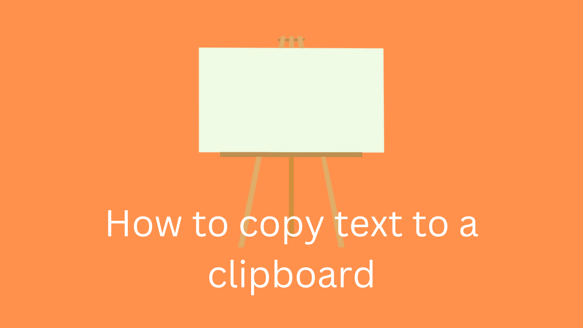 How to copy text to a clipboard