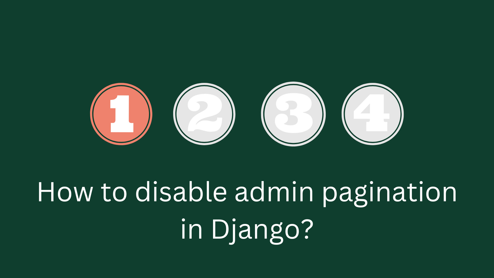 How to disable admin pagination in Django?