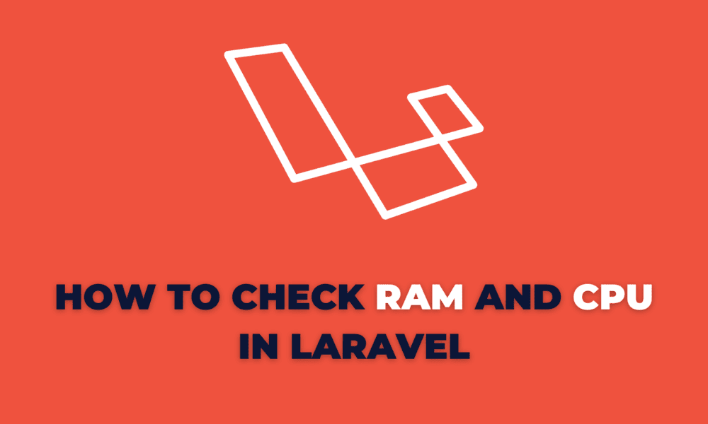 How to check RAM and CPU in Laravel