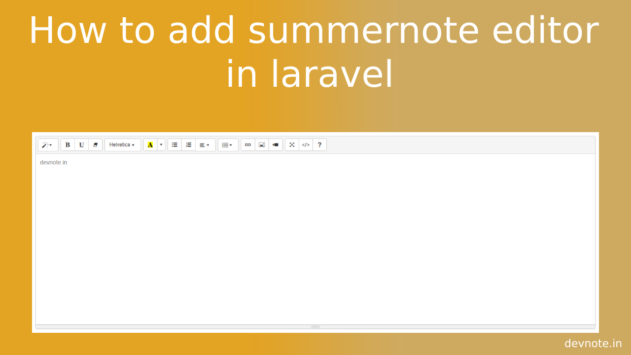 How to add summernote editor in laravel