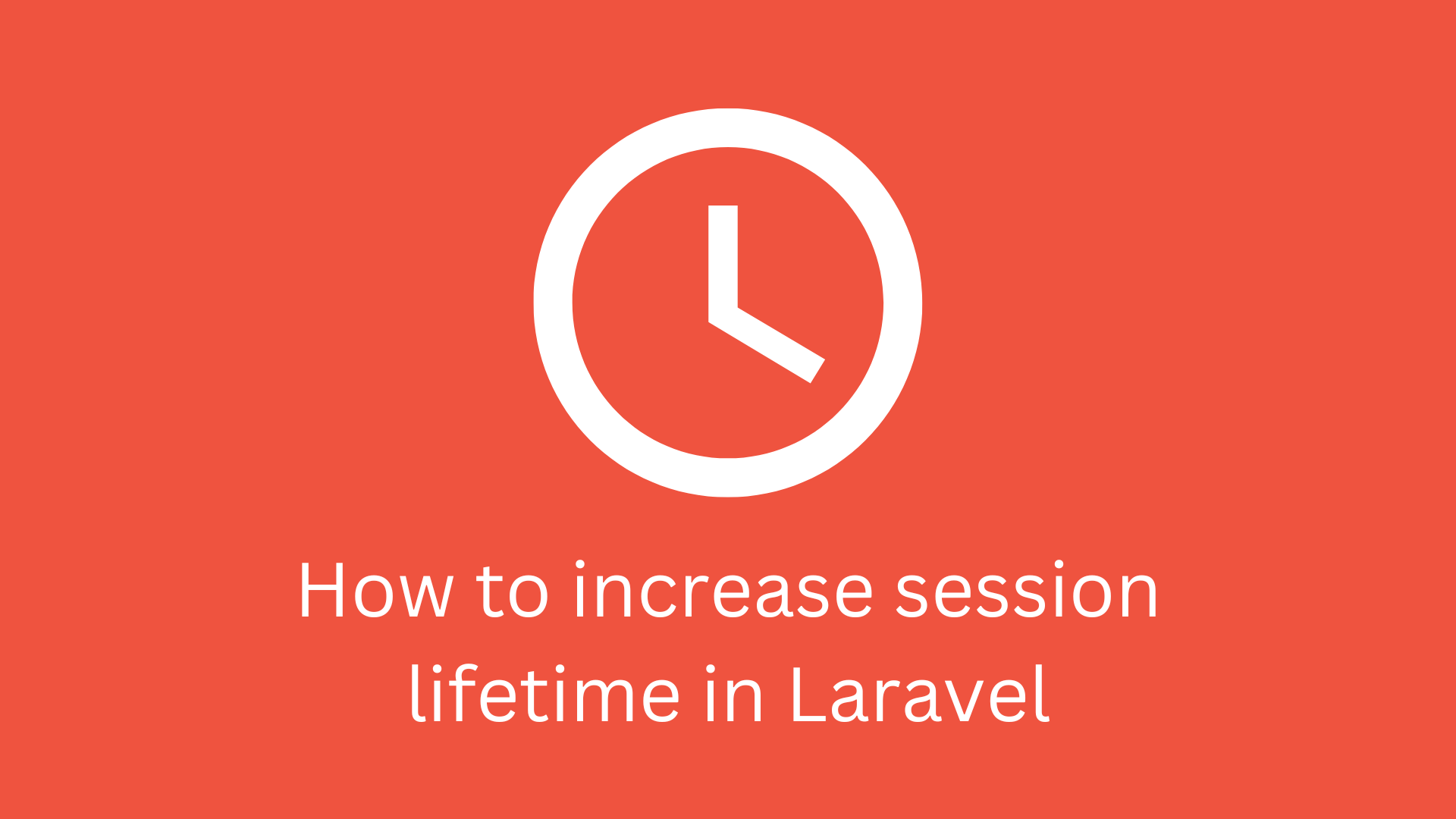 How to increase session lifetime in Laravel
