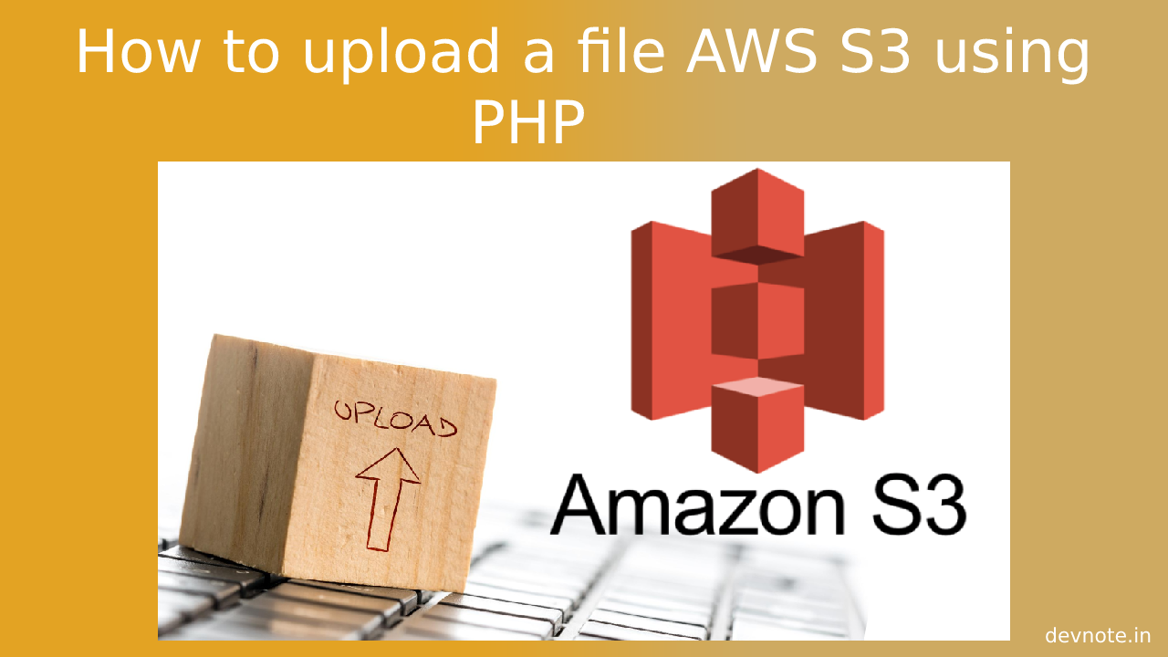 upload file AWS S3 using PHP