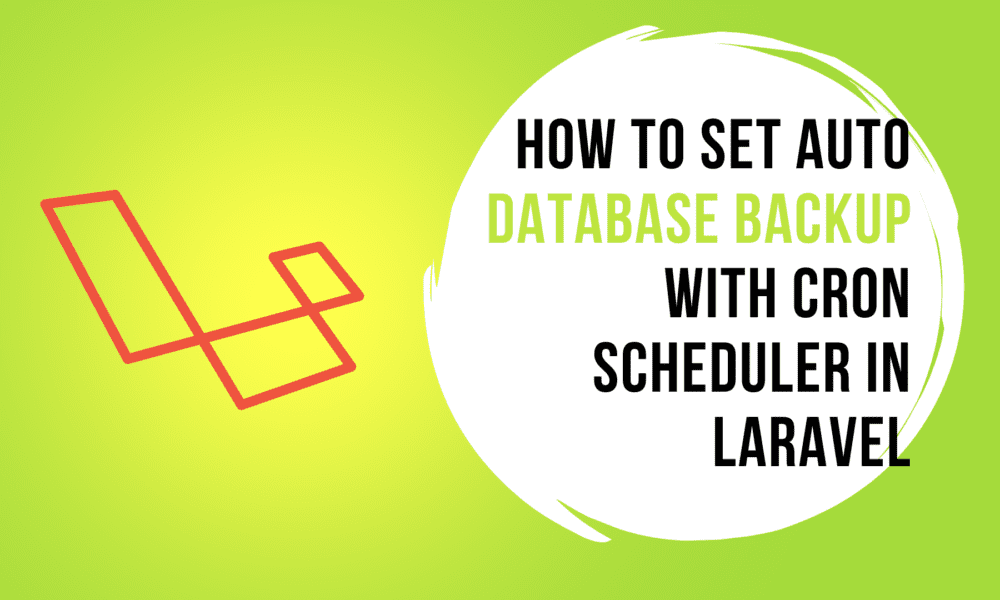 How to set auto database backup with cron scheduler in Laravel