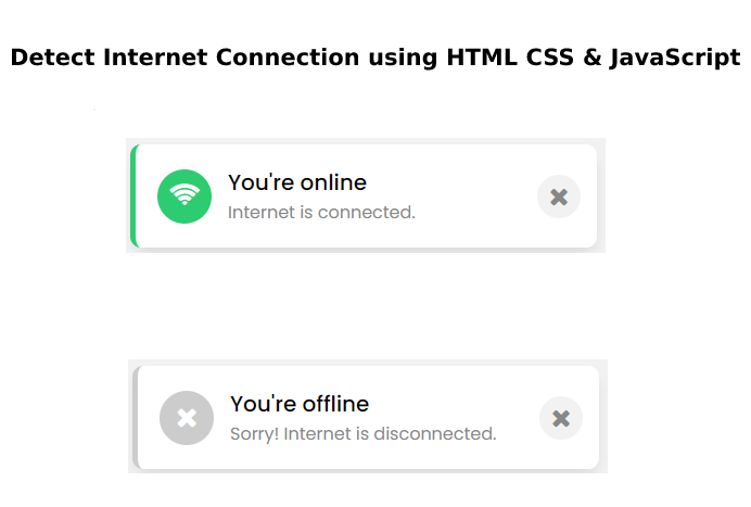 Detect Internet Connection using HTML CSS & JavaScript