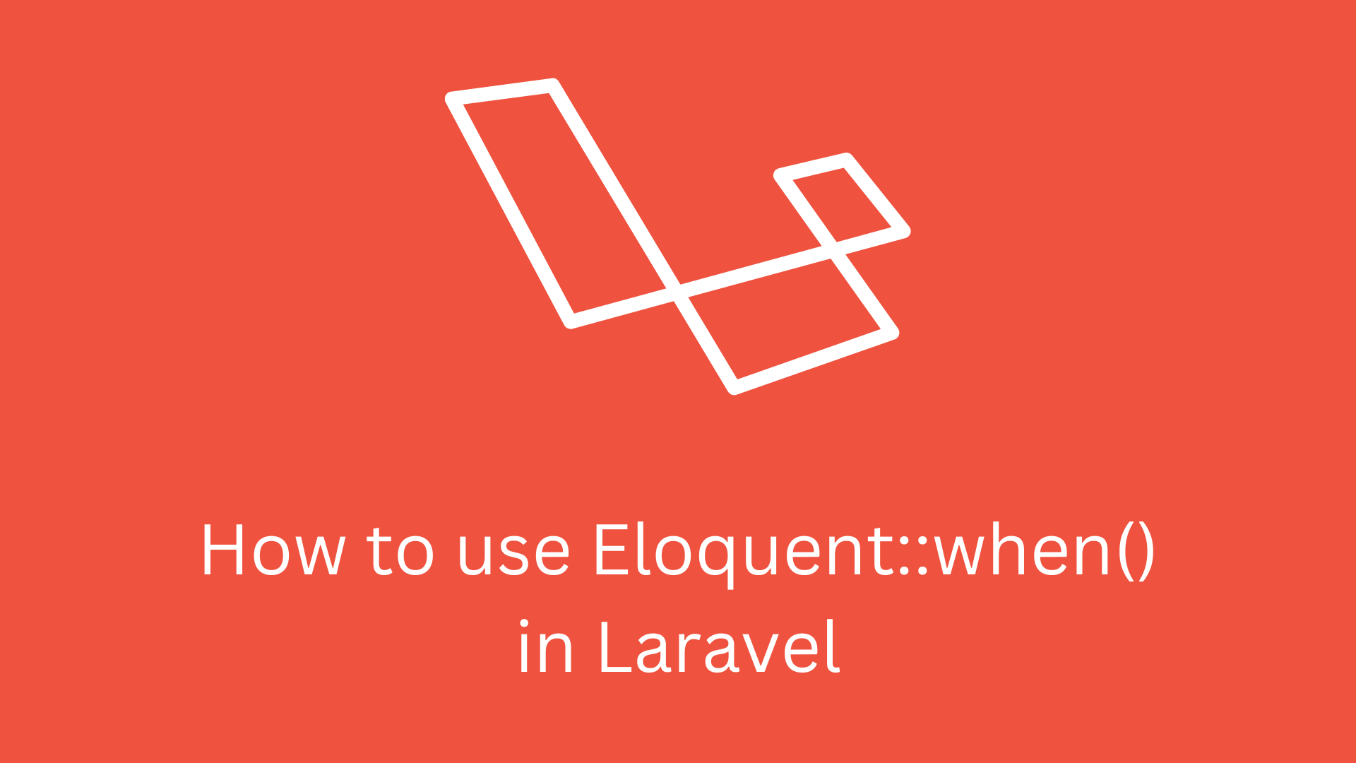 How to use Eloquent::when() in Laravel