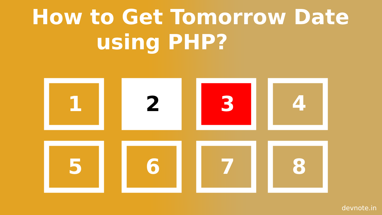 How do Get Tomorrow's Date using PHP?