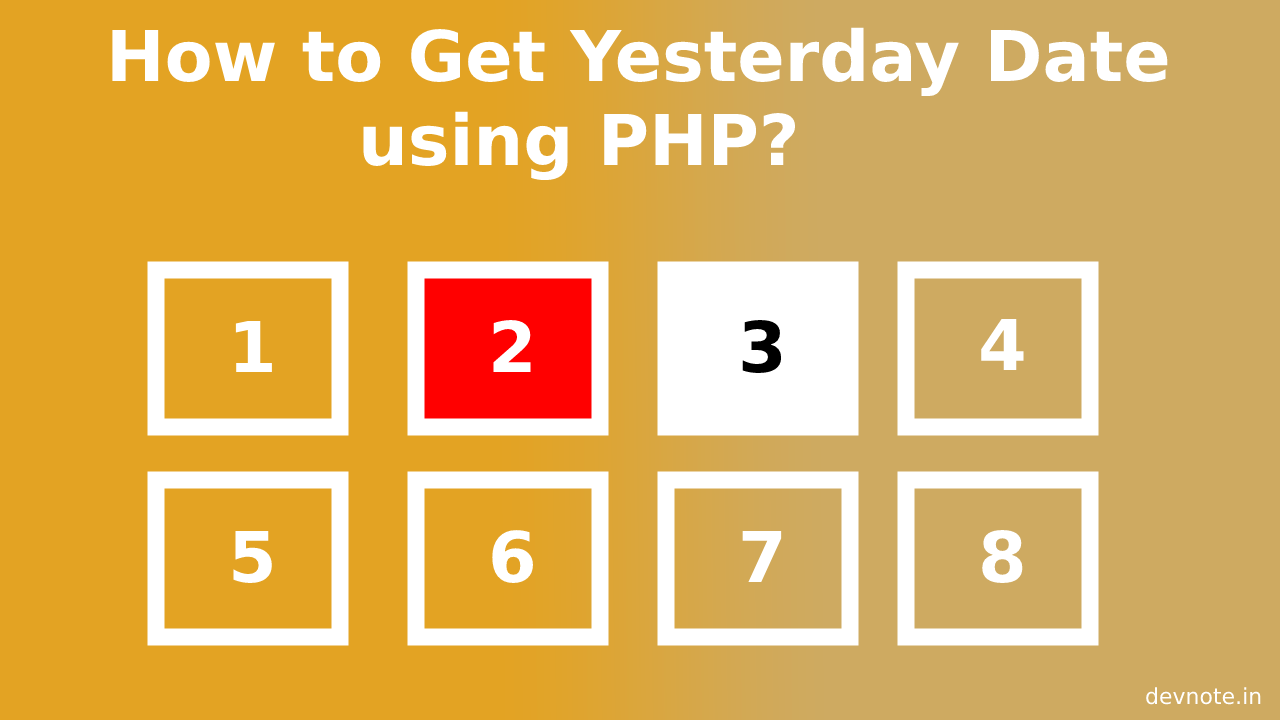How to Get Yesterday Date using PHP