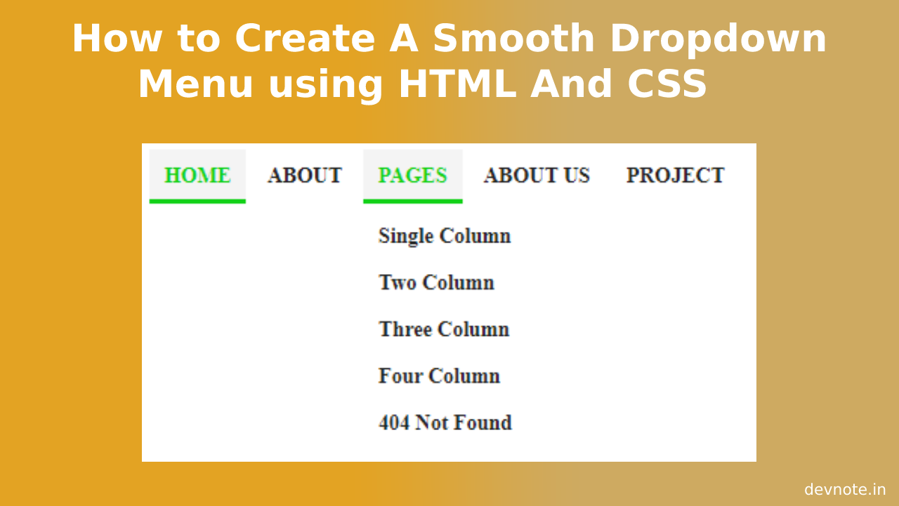 How to Create A Smooth Dropdown Menu using HTML And CSS - Devnote