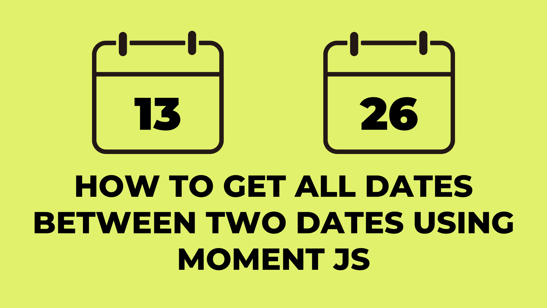 How to get all dates between two dates using moment js