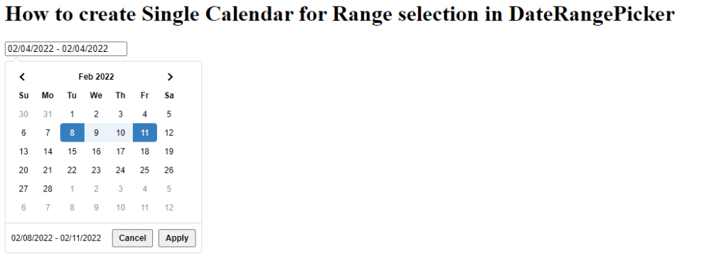 create single calendar for range selection in daterangepicker