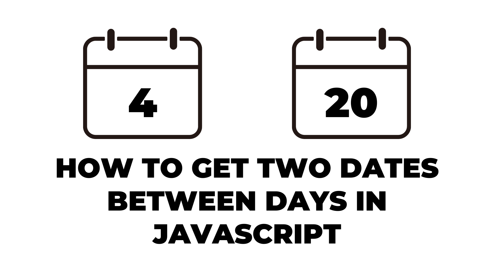 How to get two dates between days in JavaScript