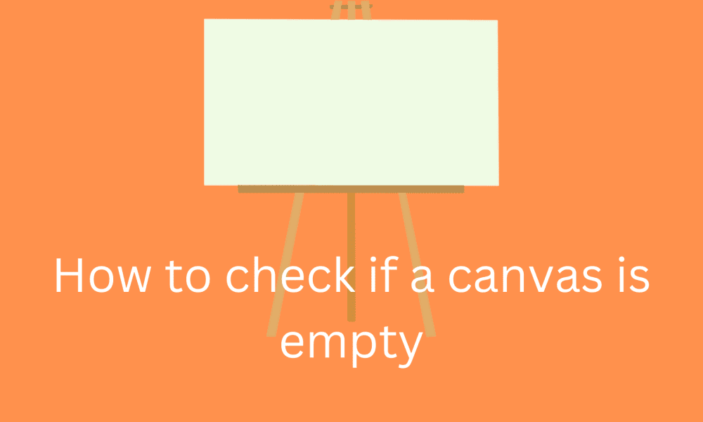 How to check if a canvas is empty