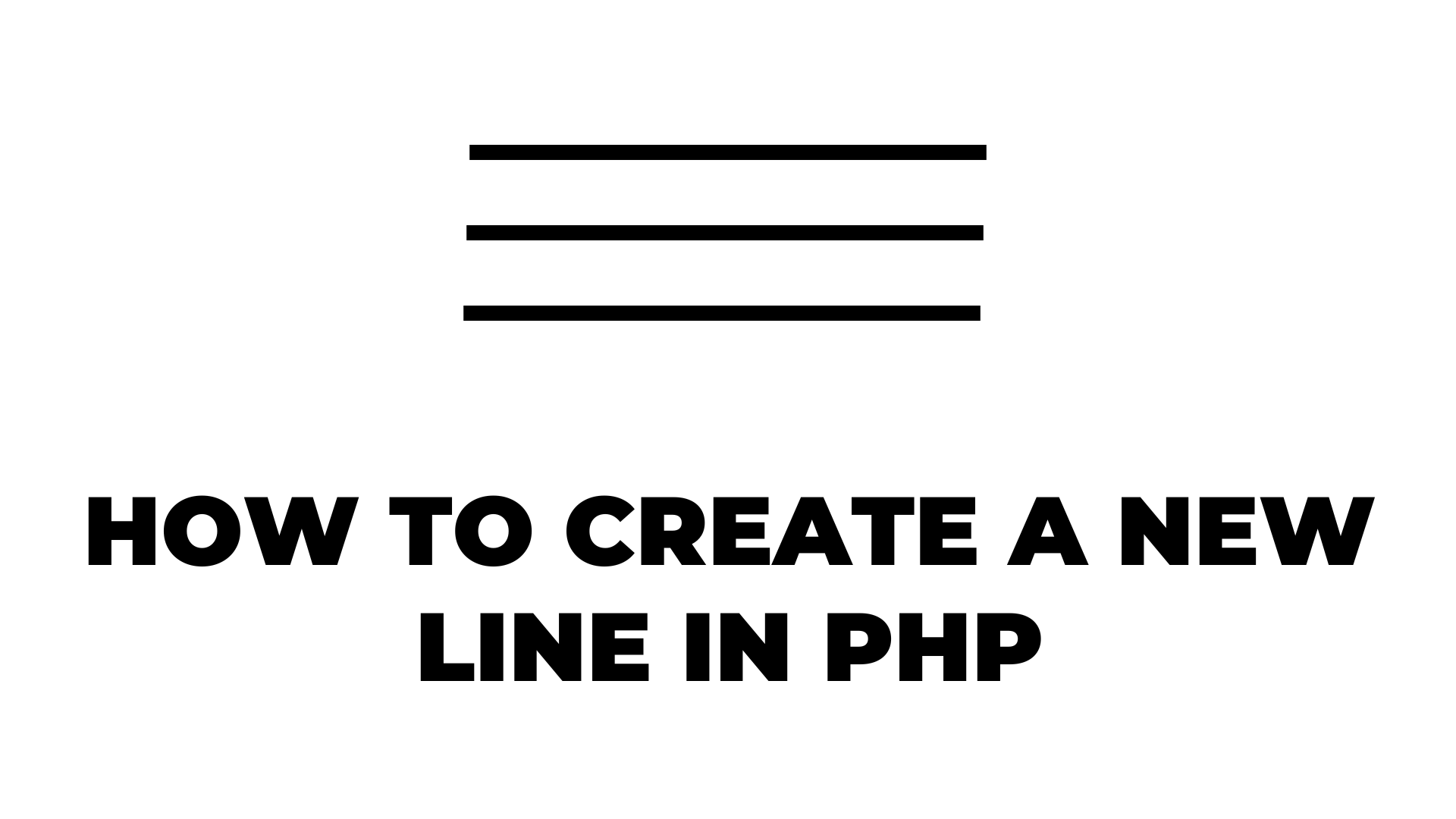How to create a new line in PHP