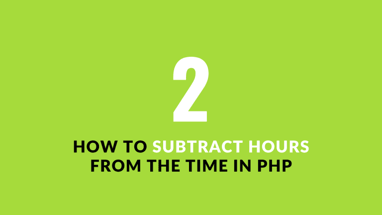 How To Subtract Hours And Minutes In Javascript