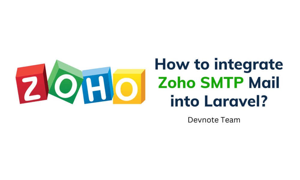 How to integrate Zoho SMTP Mail into Laravel?