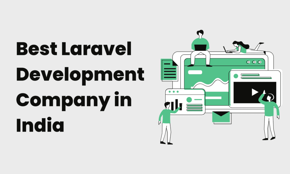 Best Laravel Development Company in India