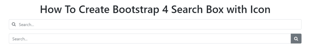 Bootstrap 4 Search Box with Icon