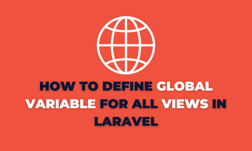 How to define Global Variables for All Views in Laravel