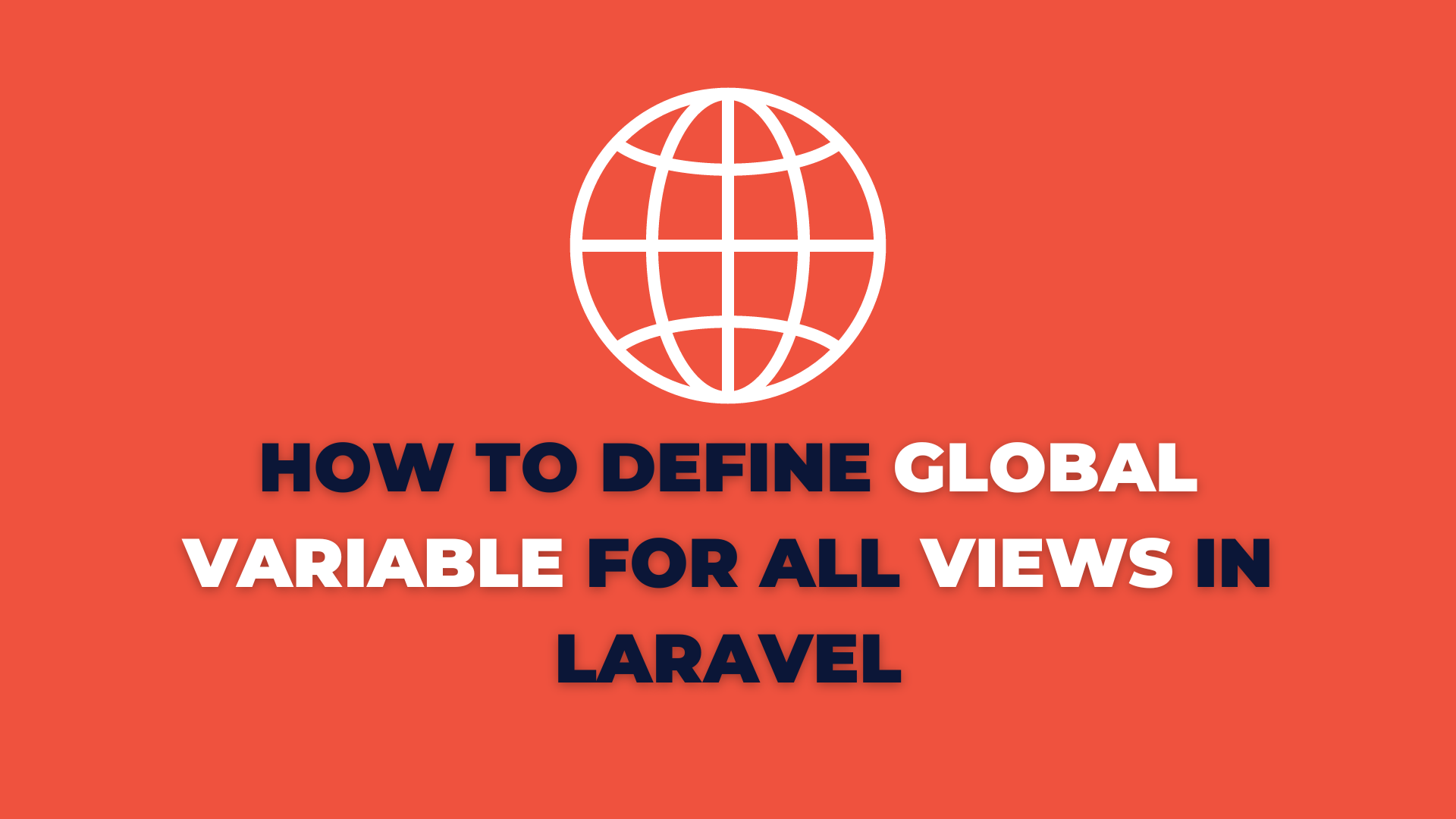 How to define Global Variables for All Views in Laravel