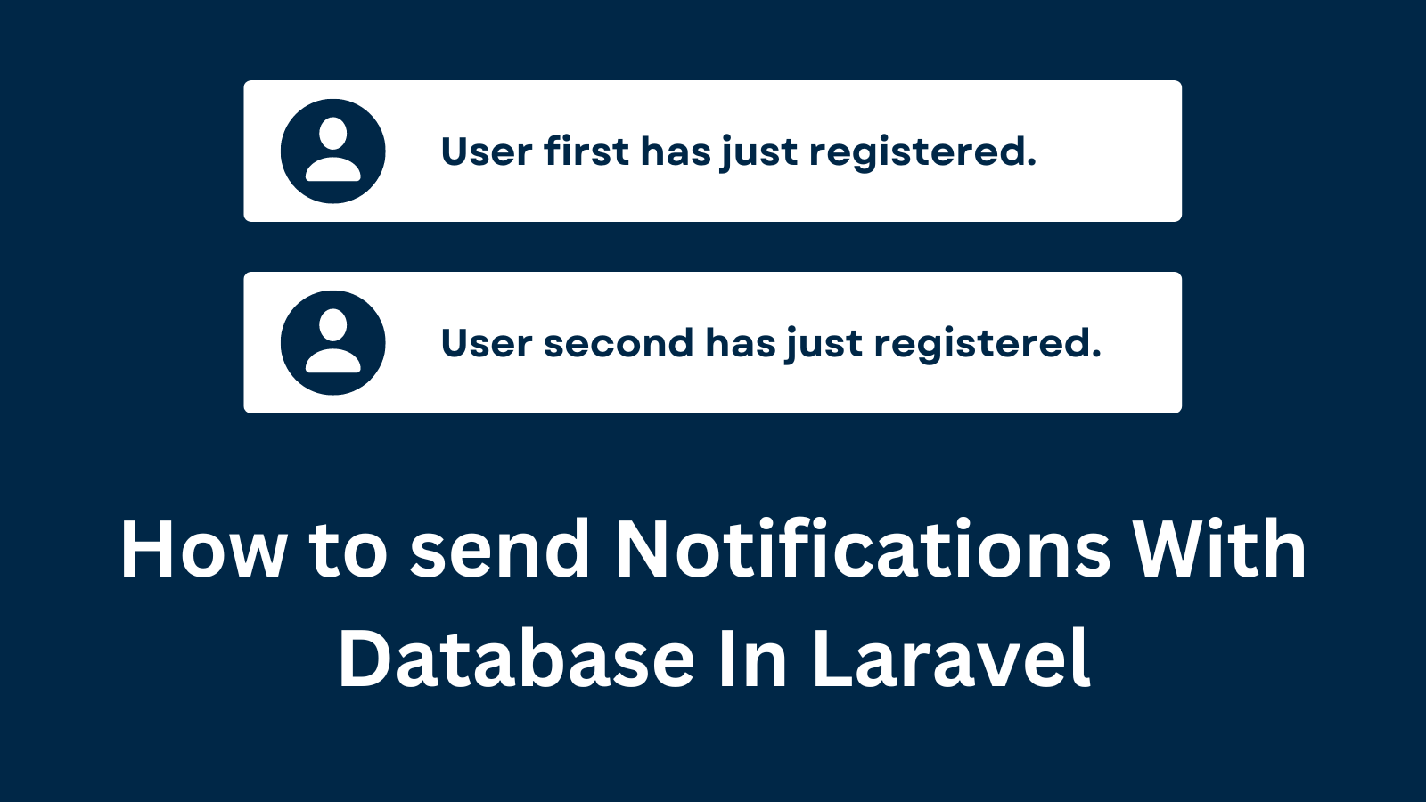 How to send Notifications With Database In Laravel