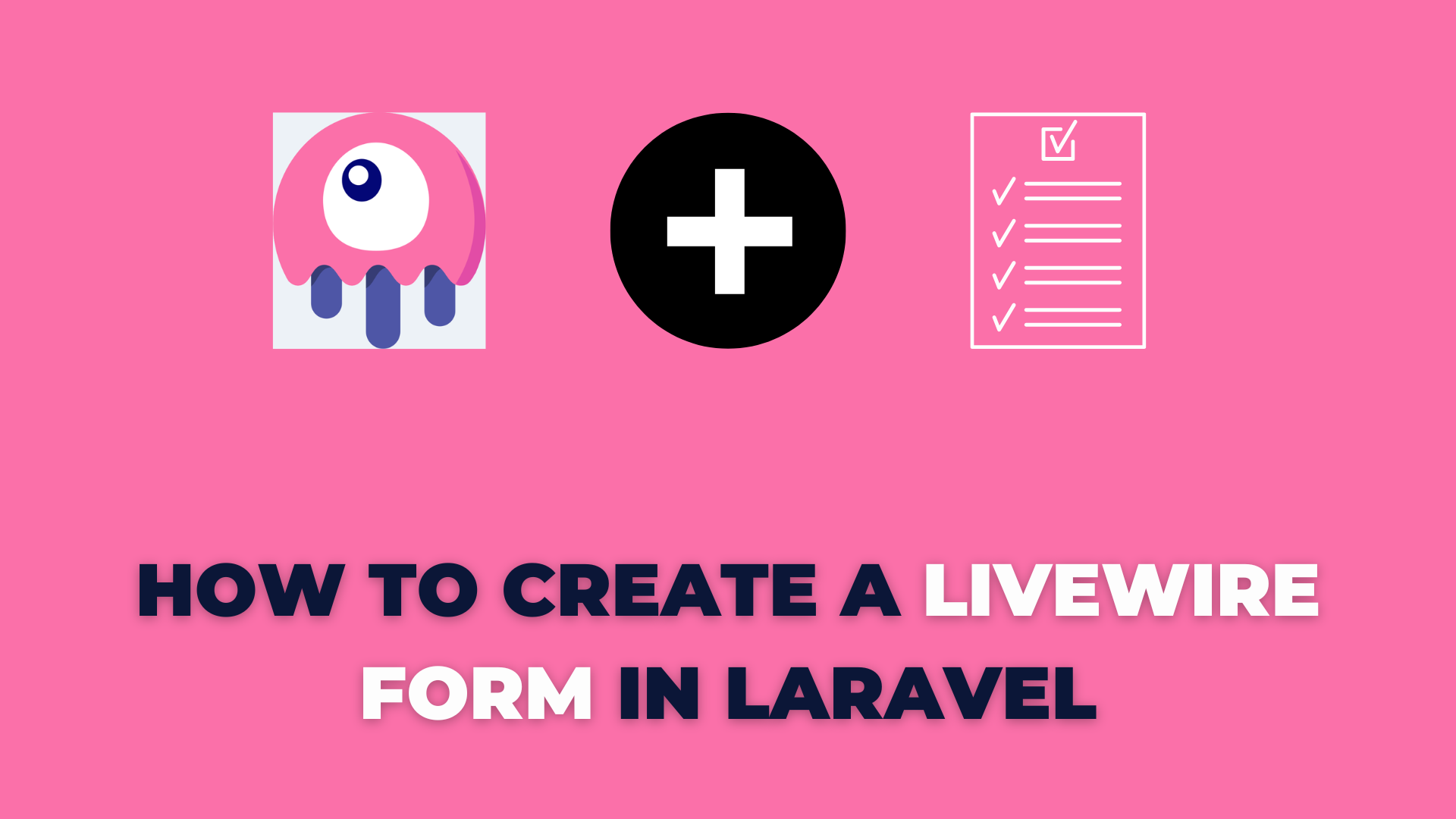 How to create a Livewire Form in Laravel