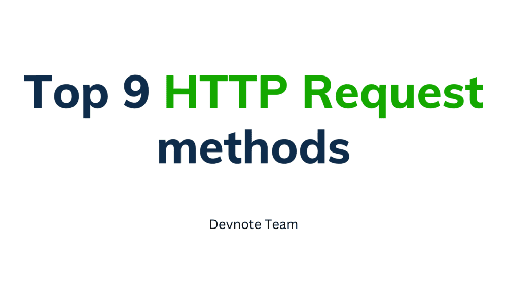 Top 9 HTTP Request Methods