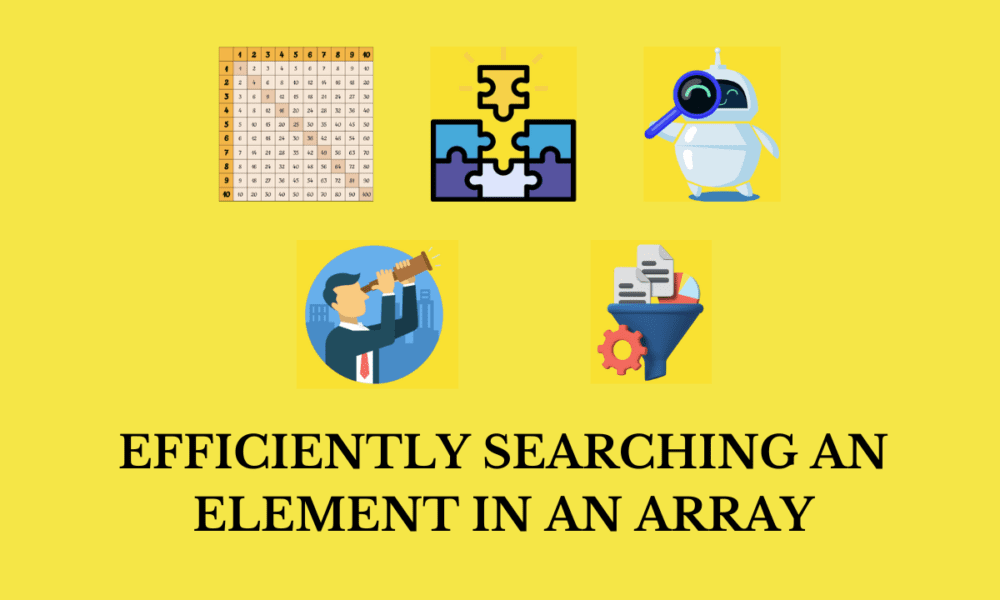 Efficiently Searching an Element in an Array