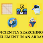 Efficiently Searching an Element in an Array