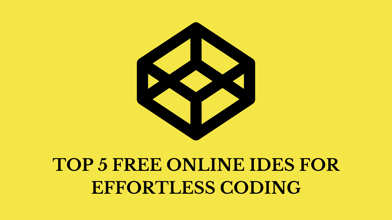 Top 5 Free Online IDEs for Effortless Coding